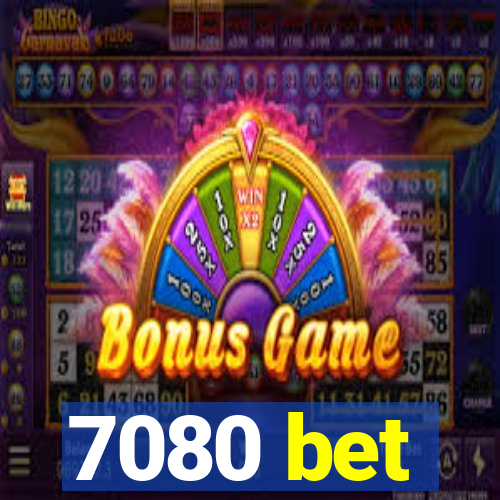7080 bet